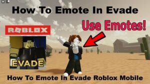 Cómo activar los emotes en Evade Roblox