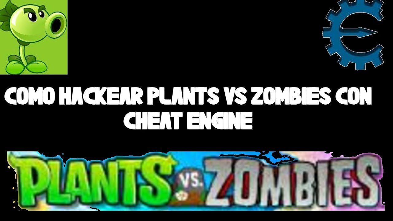 Cómo aumentar dinero en Plantas contra Zombies con cheat engine