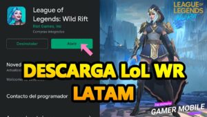 Cómo descargar League of Legends Wild Rift en Latinoamérica
