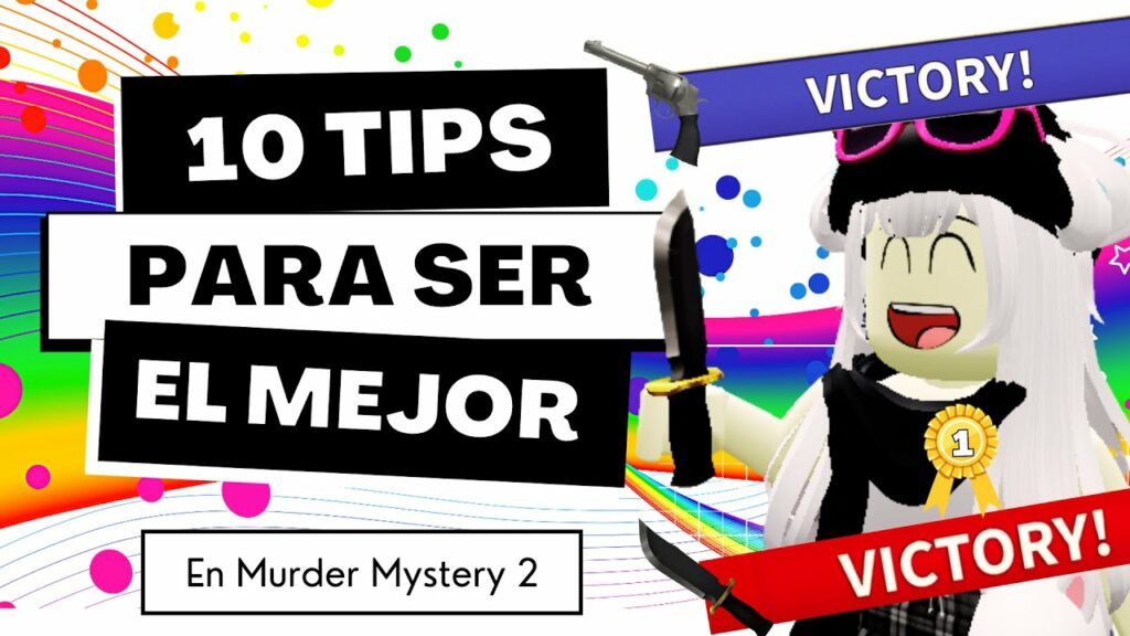 Cómo ser un buen asesino en Murder Mystery 2