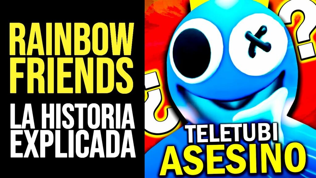 Cuál es la verdadera historia de Rainbow Friends