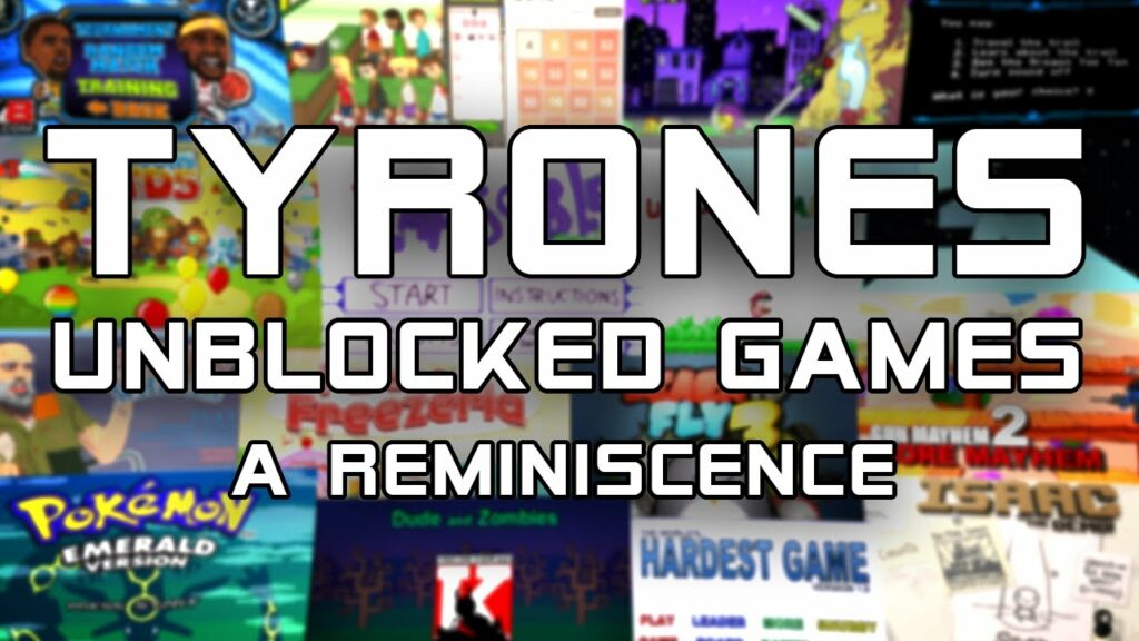 Tyrone´s Unblocked Games
